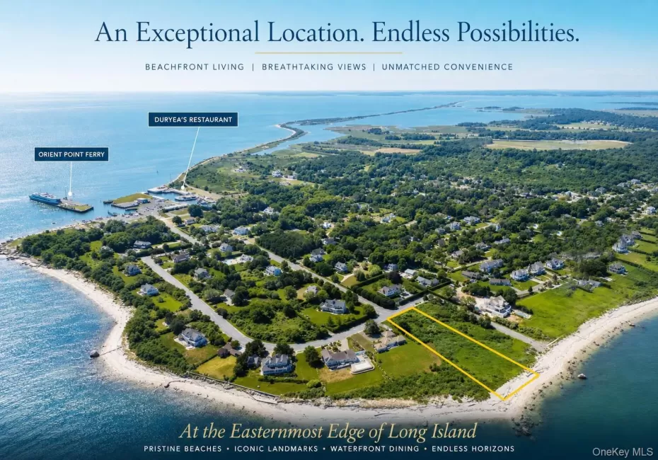 A Destination Unlike Any Other. Where unspoiled coastline, timeless seaside charm, and panoramic water views define one of the North Fork's most coveted destinations. A Destination Unlike Any Other. Where unspoiled coastline, timeless seaside charm, and panoramic water views define one of the North Fork's most coveted destinations.